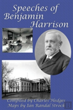 Bertrand.pt - Speeches Of Benjamin Harrison