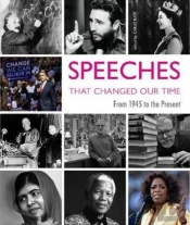 Speeches That Changed Our Time