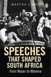Speeches That Shaped South Africa
