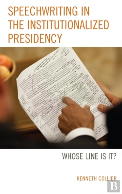 Bertrand.pt - Speechwriting In The Institutionalized Presidency
