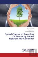 Speed Control Of Brushless Dc Motor By Neural Network Pid Controller