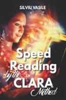 Speed Reading By The Clara Method