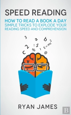 Bertrand.pt - Speed Reading: How To Read A Book A Day - Simple Tricks To Explode Your Reading Speed And Comprehension (Accelerated Learning Series) (Volume 2)