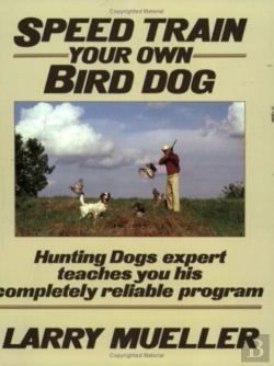 Bertrand.pt - Speed Train Your Own Bird Dog