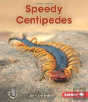 Speedy Centipedes