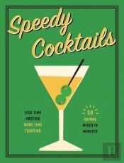 Speedy Cocktails