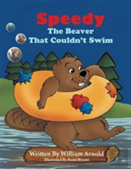 Speedy The Beaver That Couldn'T Swim