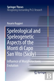 Speleological And Speleogenetic Aspects Of The Monti Di Capo San Vito (Sicily)