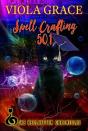 Spell Crafting 501