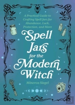 Bertrand.pt - Spell Jars For The Modern Witch