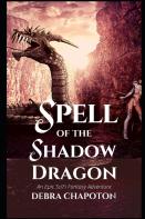Spell Of The Shadow Dragon
