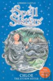 Spell Sisters: Chloe The Storm Sister