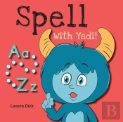 Spell With Yedi!:  Ages 3-5  Practice Wi