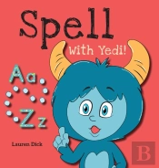Spell With Yedi!:  Ages 3-5  Practice Wi