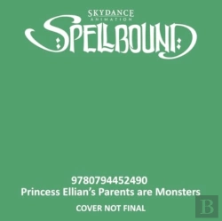 Bertrand.pt - Spellbound: Princess Ellian'S Parents Are Monsters