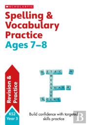 Spelling And Vocabulary Practice Ages 7-8