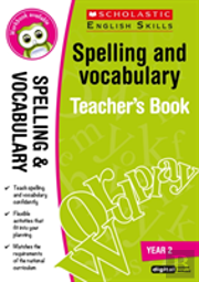 Spelling And Vocabulary Teacher'S Book (Year 2)