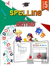 Spelling And Writing - Grade 5