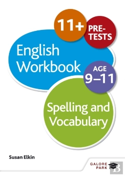 Bertrand.pt - Spelling & Vocabulary Workbook Age 9-11