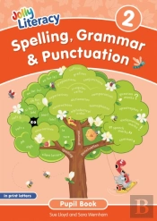 Spelling, Grammar & Punctuation Pupil Book 2