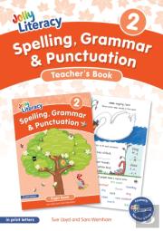 Spelling, Grammar & Punctuation Teacherâ€™S Book 2