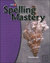 Spelling Mastery Level D, Student Workbook