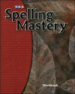 Bertrand.pt - Spelling Mastery Level F, Student Workbook