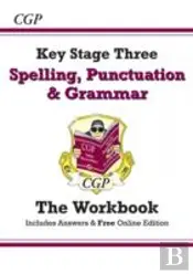 Spelling, Punctuation And Grammar For Ks3 - The Workbook (With Answers And Online Edition)