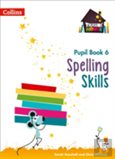 Spelling Skills Pupil Book 6