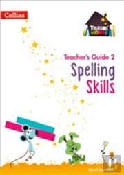 Spelling Skills Teacherâ€™S Guide 2