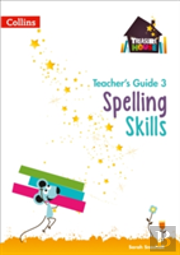 Spelling Skills Teacherâ€™S Guide 3
