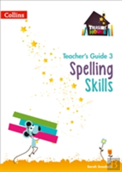 Bertrand.pt - Spelling Skills Teacherâ€™S Guide 3