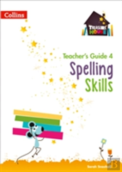 Bertrand.pt - Spelling Skills Teacherâ€™S Guide 4