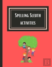 Spelling Sleuth Activities
