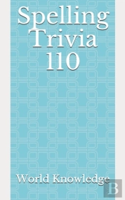 Spelling Trivia 110