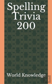 Spelling Trivia 200