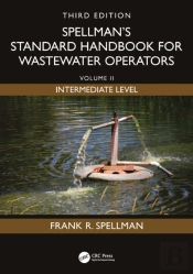 Spellman'S Standard Handbook For Wastewater Operators
