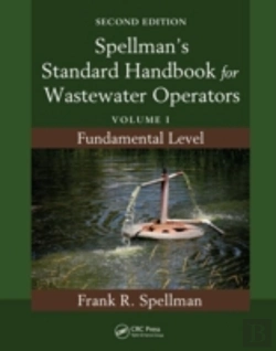 Bertrand.pt - Spellman'S Standard Handbook For Wastewater Operators