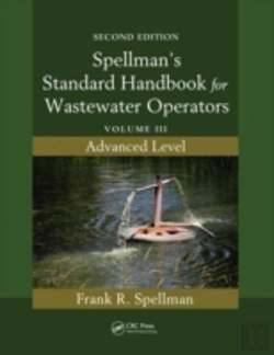 Bertrand.pt - Spellman'S Standard Handbook For Wastewater Operators