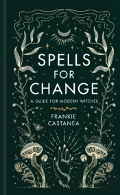 Spells For Change