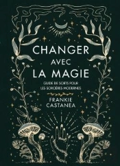Spells For Change