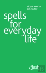 Spells For Everyday Life: Flash