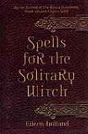 Spells For The Solitary Witch