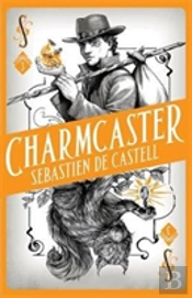 Spellslinger 3: Charmcaster