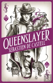 Spellslinger 5: Queenslayer