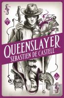 Spellslinger 5: Queenslayer