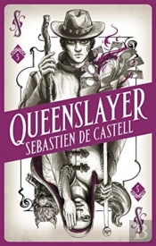 Spellslinger 5: Queenslayer