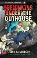 Spelunking Under The Outhouse