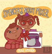 Spencer'S Noisy Mixer