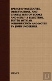 Spence'S 'Anecdotes, Observations, And C
